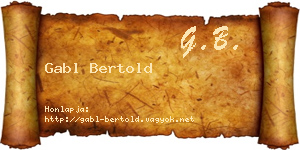 Gabl Bertold névjegykártya